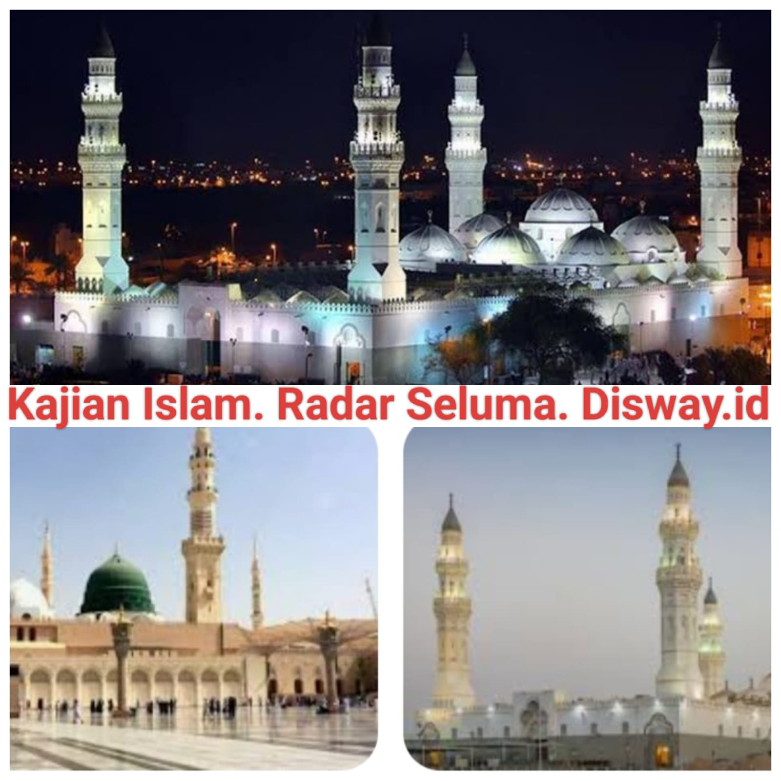 10 Masjid Peninggalan Nabi Muhammad SAW. Ini Faktanya Yuk Simak (Part 2)