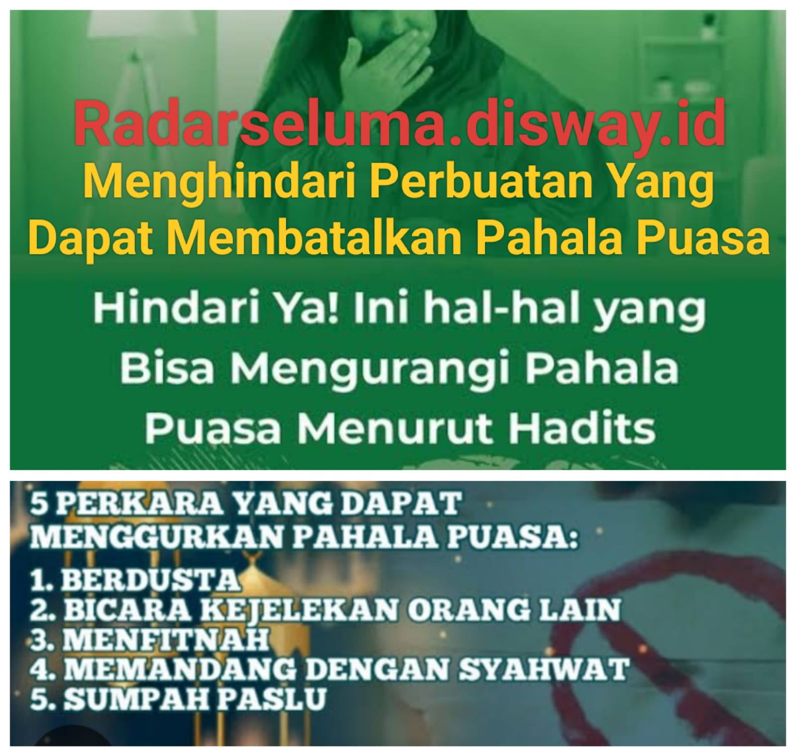 Menghindari Perbuatan Yang Dapat Membatalkan Pahala Puasa