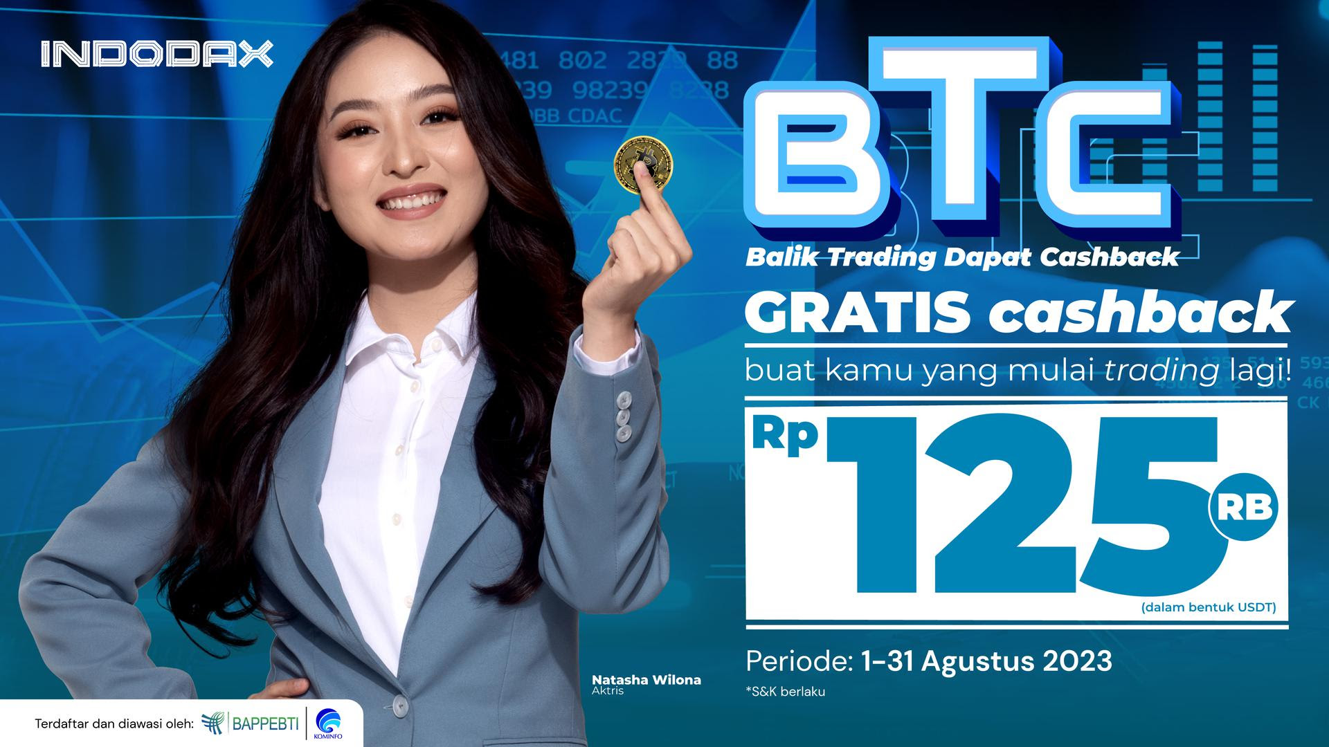 Sampai 30 Agustus! Ada cashback Rp125.000 di Indodax Jika Kamu Balik Trading