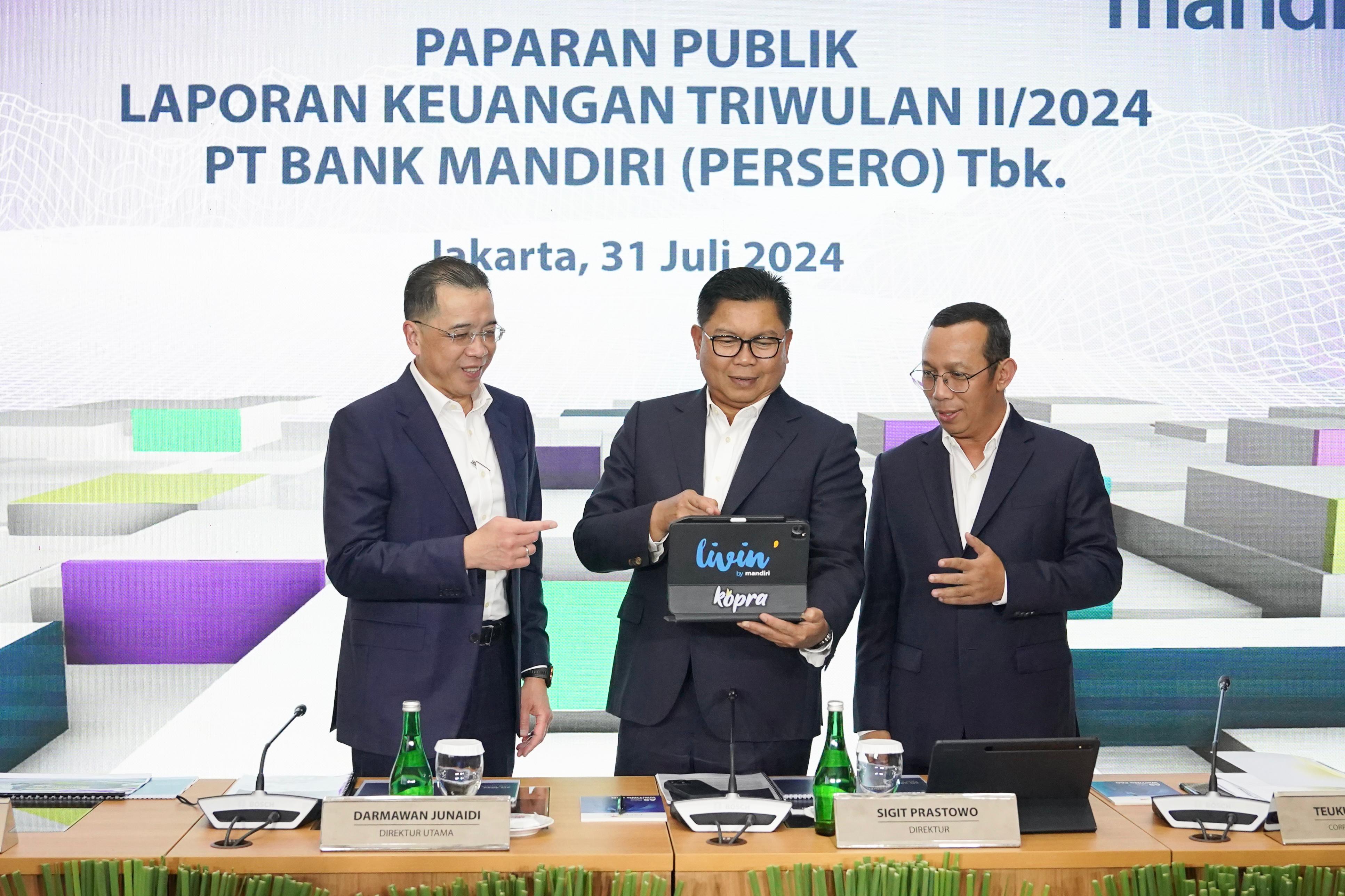  Kuartal ke II 2024,  Bank Mandiri Catat Penyaluran Kredit  Rp 1.532,35 Triliun 
