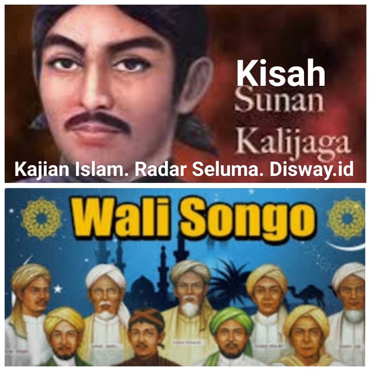 Kisah Wali Songo Penyebar Agama Islam di Pulau Jawa Part 10 