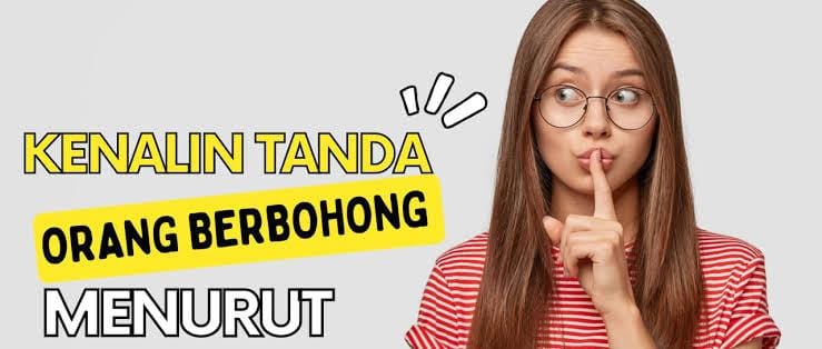 Mengungkap Kebenaran di Balik Gestur Tubuh, Tanda-Tanda Seseorang Berbohong!