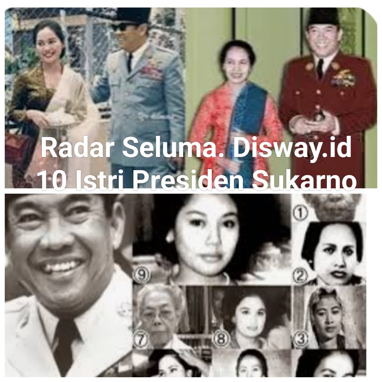 Inilah Daftar nama-nama Istri Presiden Sukarno. Yuk Cari Tau Siapa Saja..?? 