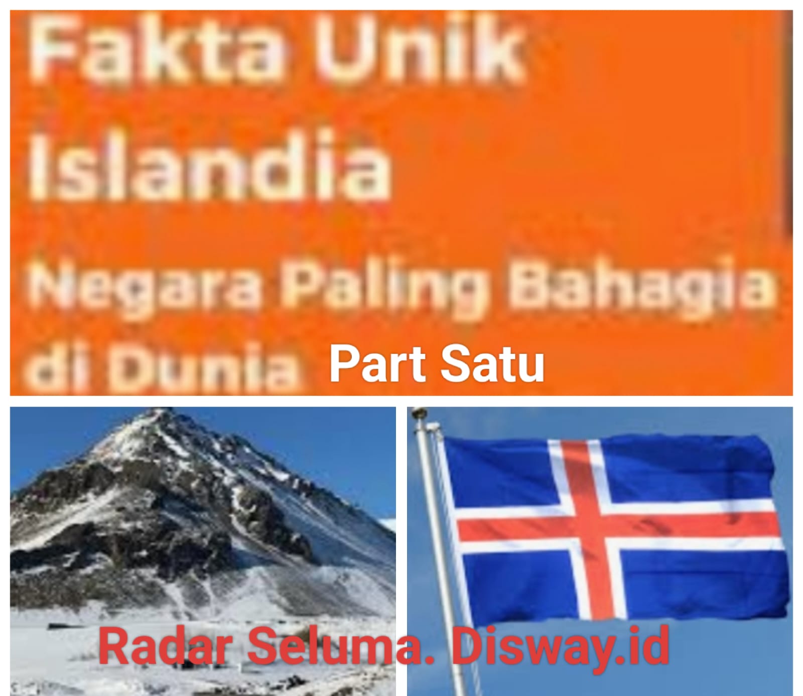 Inilah 7 Fakta Menarik Islandia, Di Juliki Negara Paling Aman dan Bahagia di Dunia Part Satu 