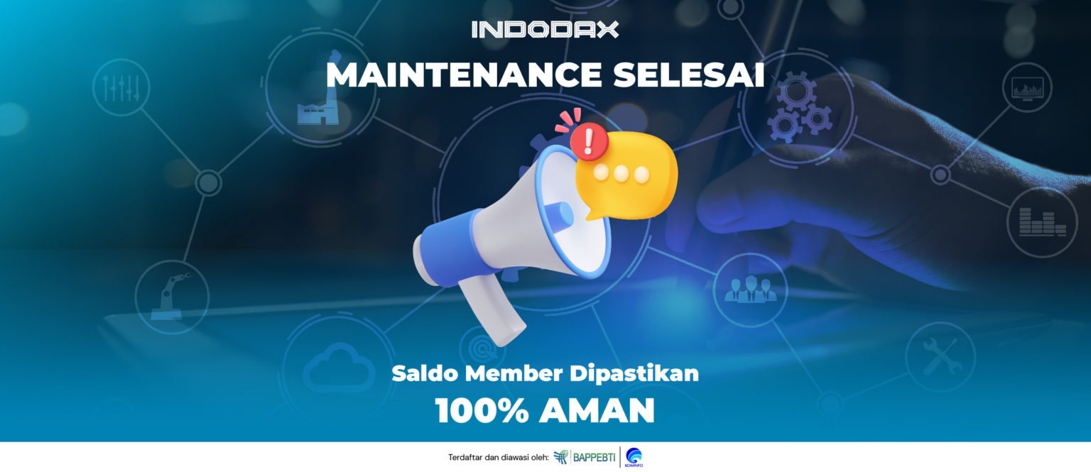 Indodax Umumkan Maintenance Telah Selesai, Persoalan Telah Diatasi