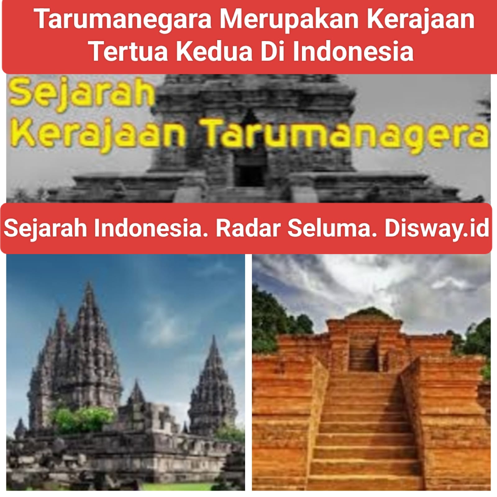 Sejarah Berdirinya Kerajaan Tarumanegara Merupakan Kerajaan Tertua Ke 2 Di Indonesia Part 1