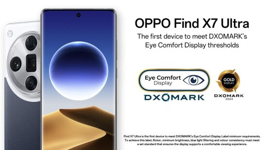 OPP O Find X7 Ultra First to Achieve DXOMARK Eye Comfort Display Label