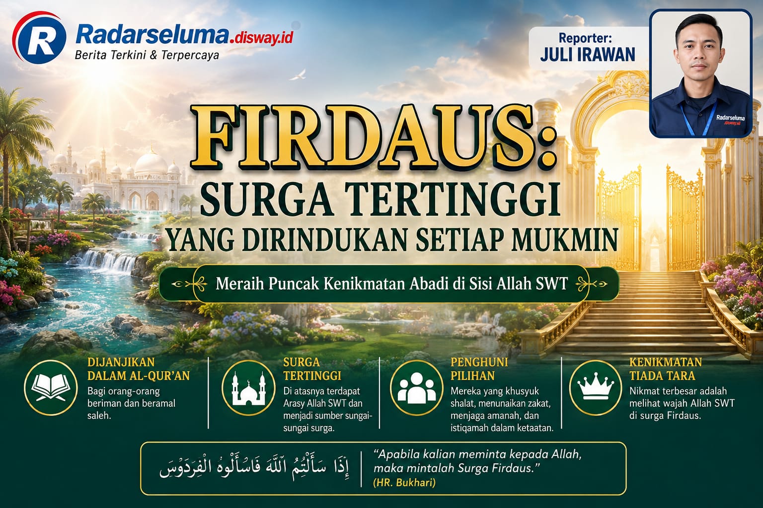 Firdaus: Surga Tertinggi yang Dirindukan Setiap Mukmin