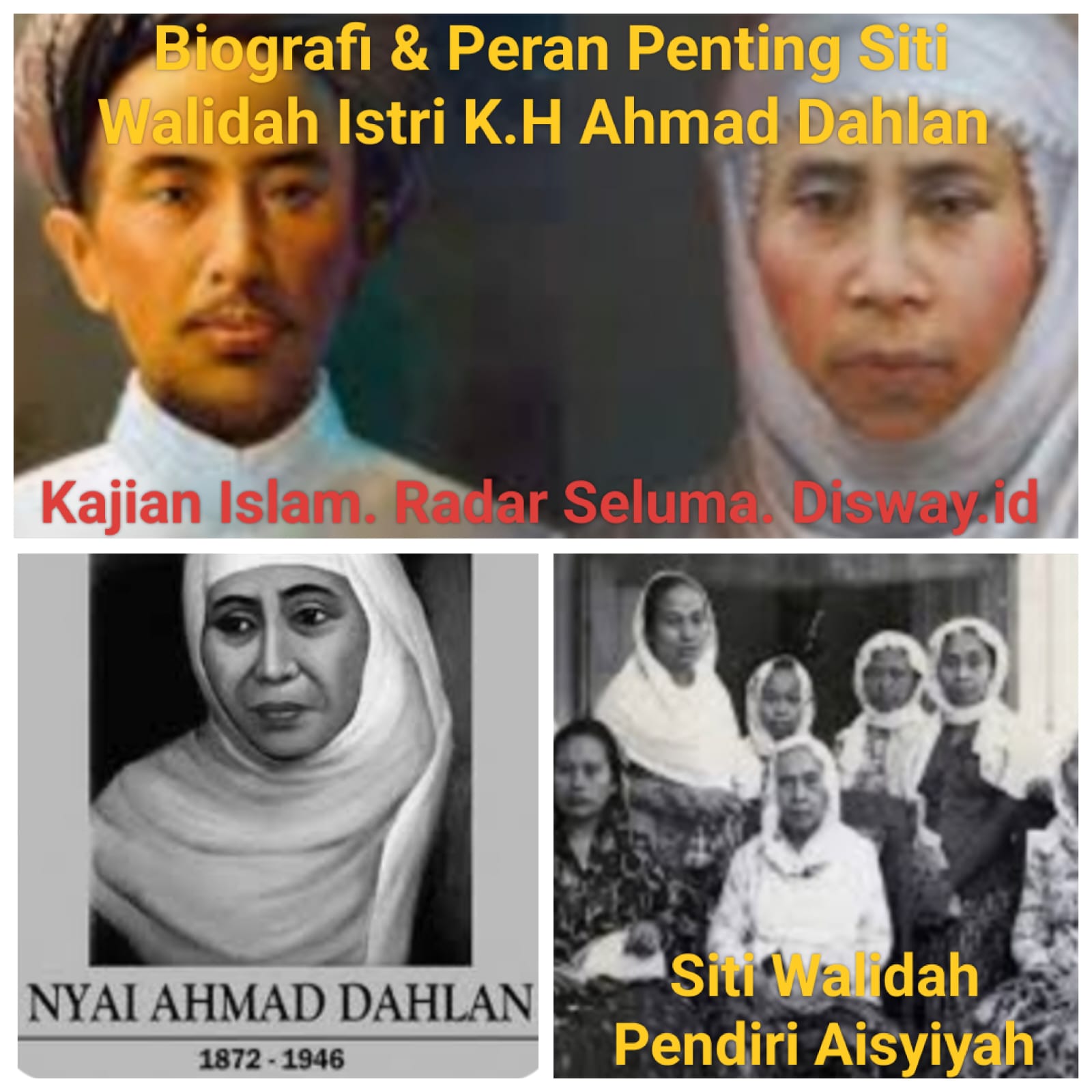 Biografi Nyai Ahmad Dahlan & Peran Istri Pendiri Muhammadiyah