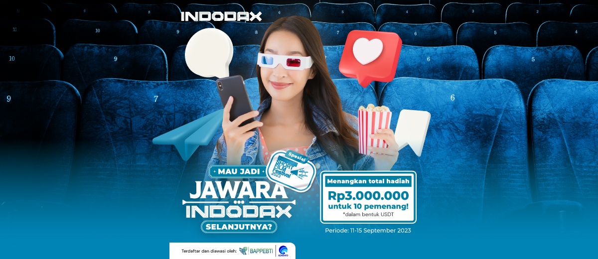  Indodax Mencari jawara Indodax Spesial  Short Film Festival 2023! Pengumuman 18 September, Dapatkan 3 Juta