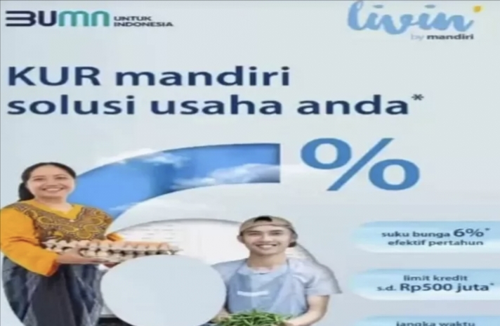 Solusi Keuangan Ajukan KUR Bank Mandiri di Buka Siapkan Syarat Pengajuan Modal Usaha Mikro Proses Muda, Cair! 