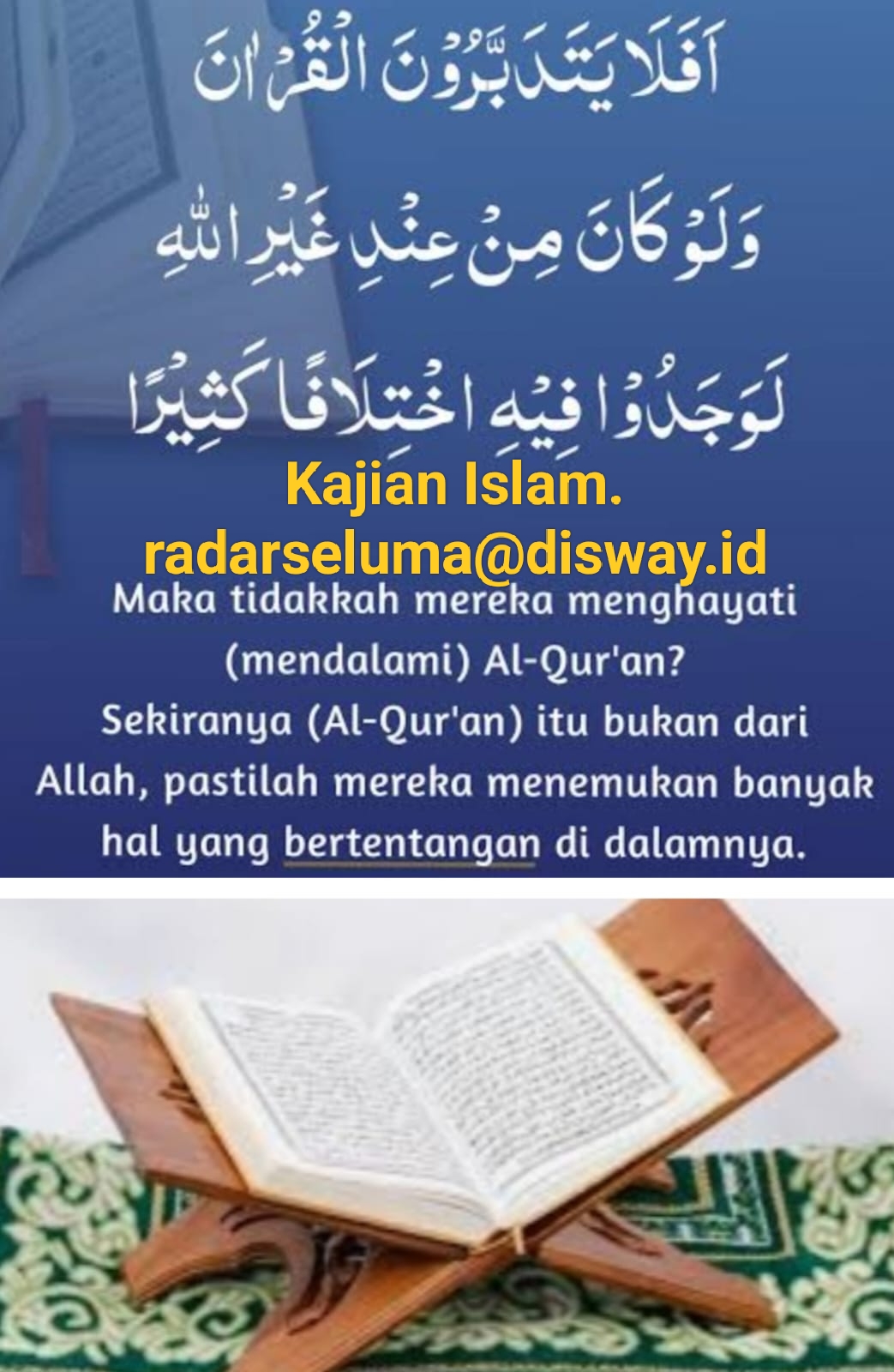 Bukti Bahwa Al-Quran Memang Dari Allah SWT, Bukan Karangan Muhamad.