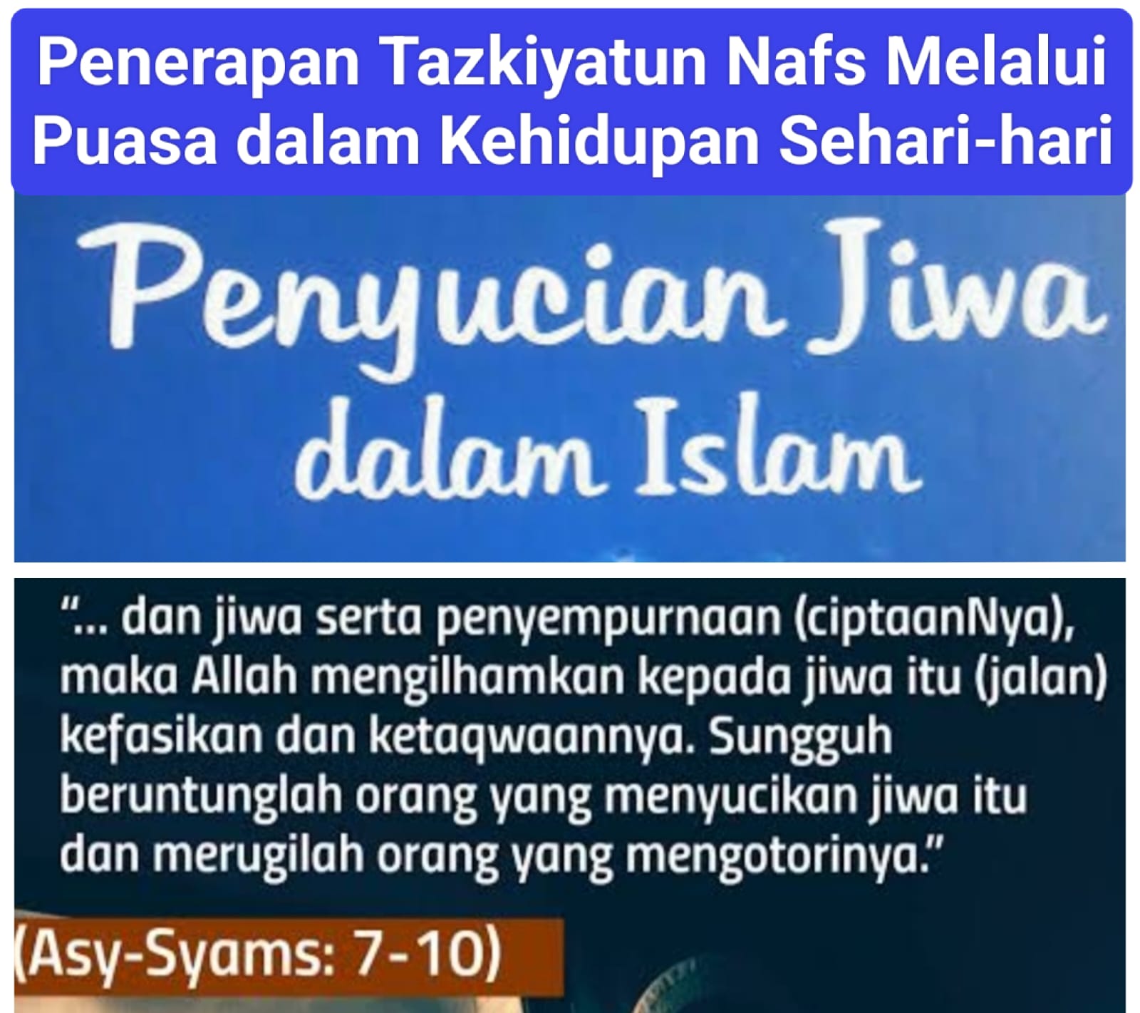 Penerapan Tazkiyatun Nafs Melalui Puasa dalam Kehidupan Sehari-hari