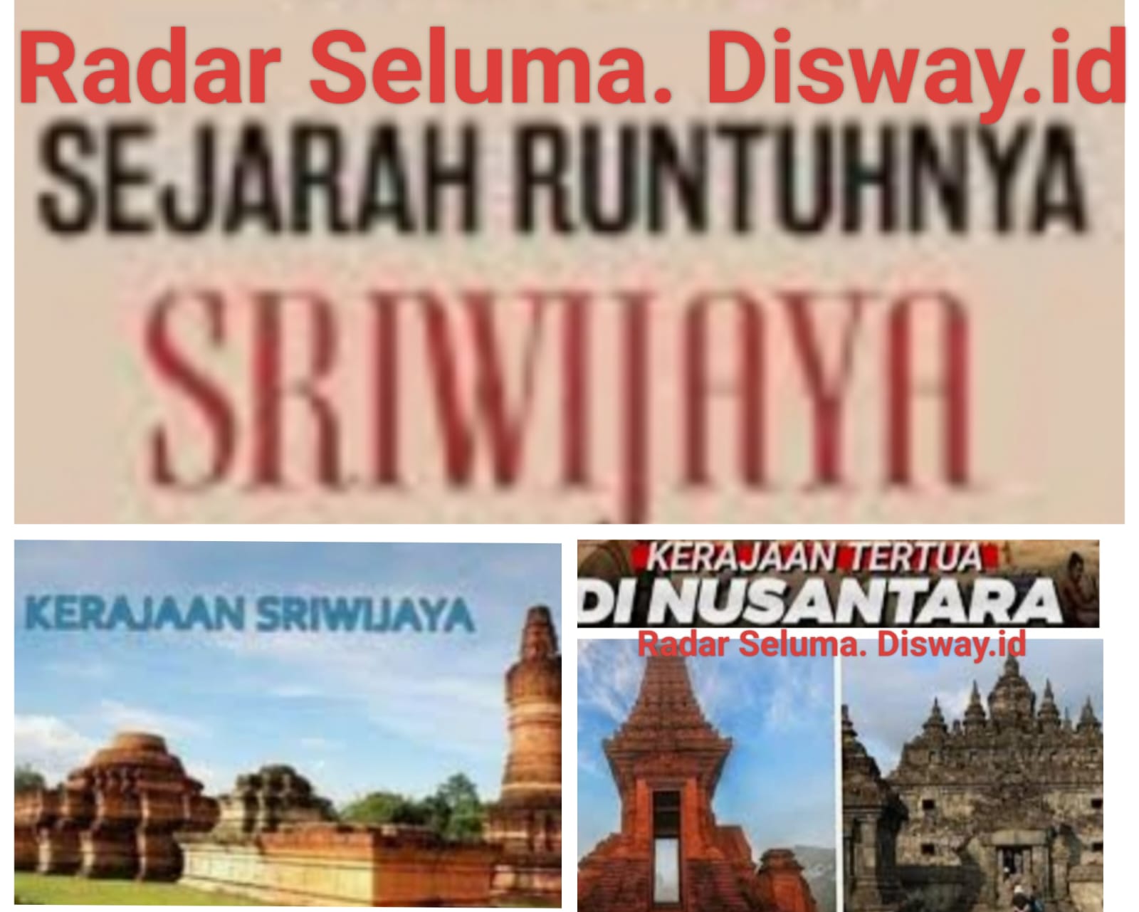 Kisah Runtuhnya Kerajaan Sriwijaya Kerajaan Tertua Ke Tiga Nusantara Part Dua 