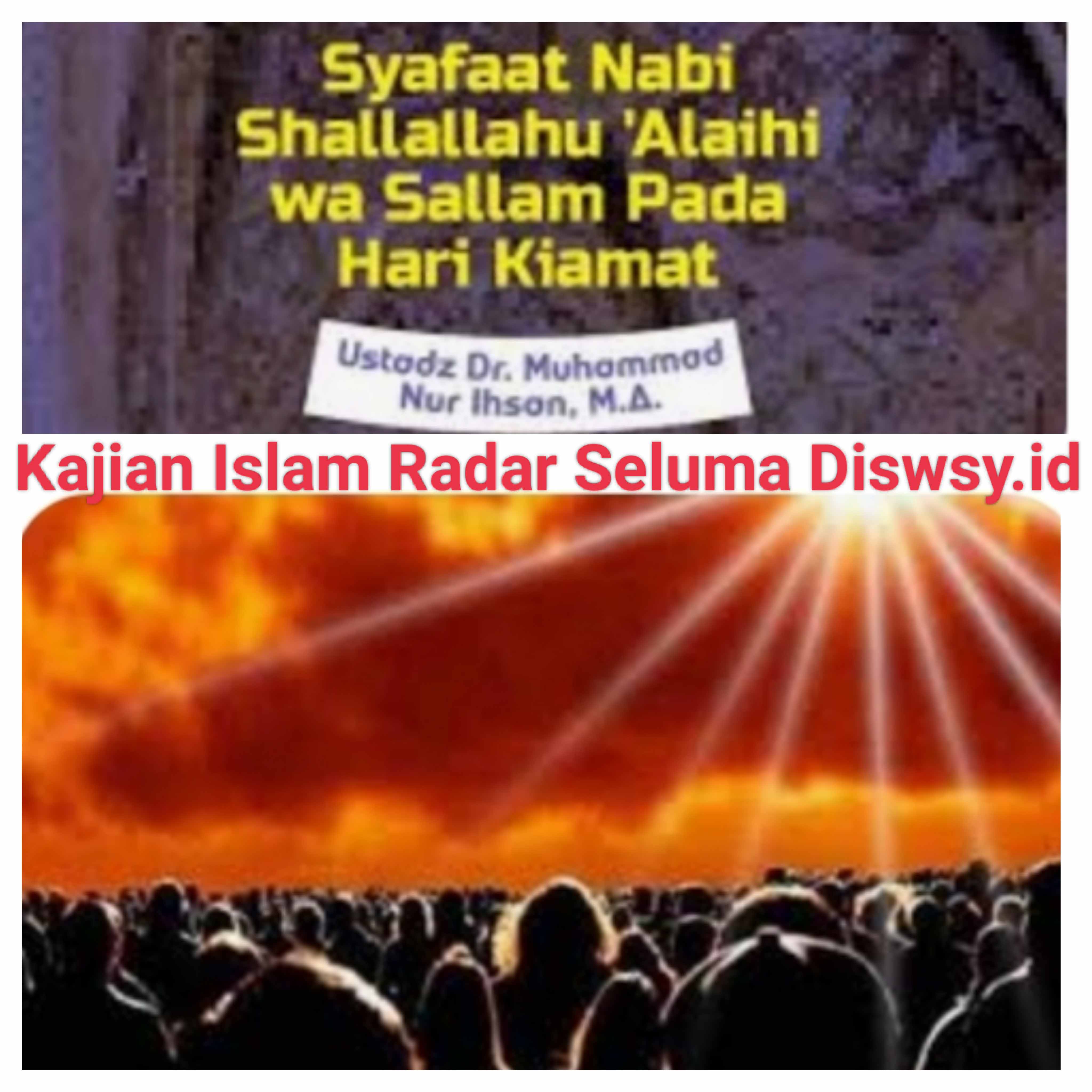  Kamu Ingin Mendapatkan Syafaat Dari Rasulullah...??? Ini Syaratnya