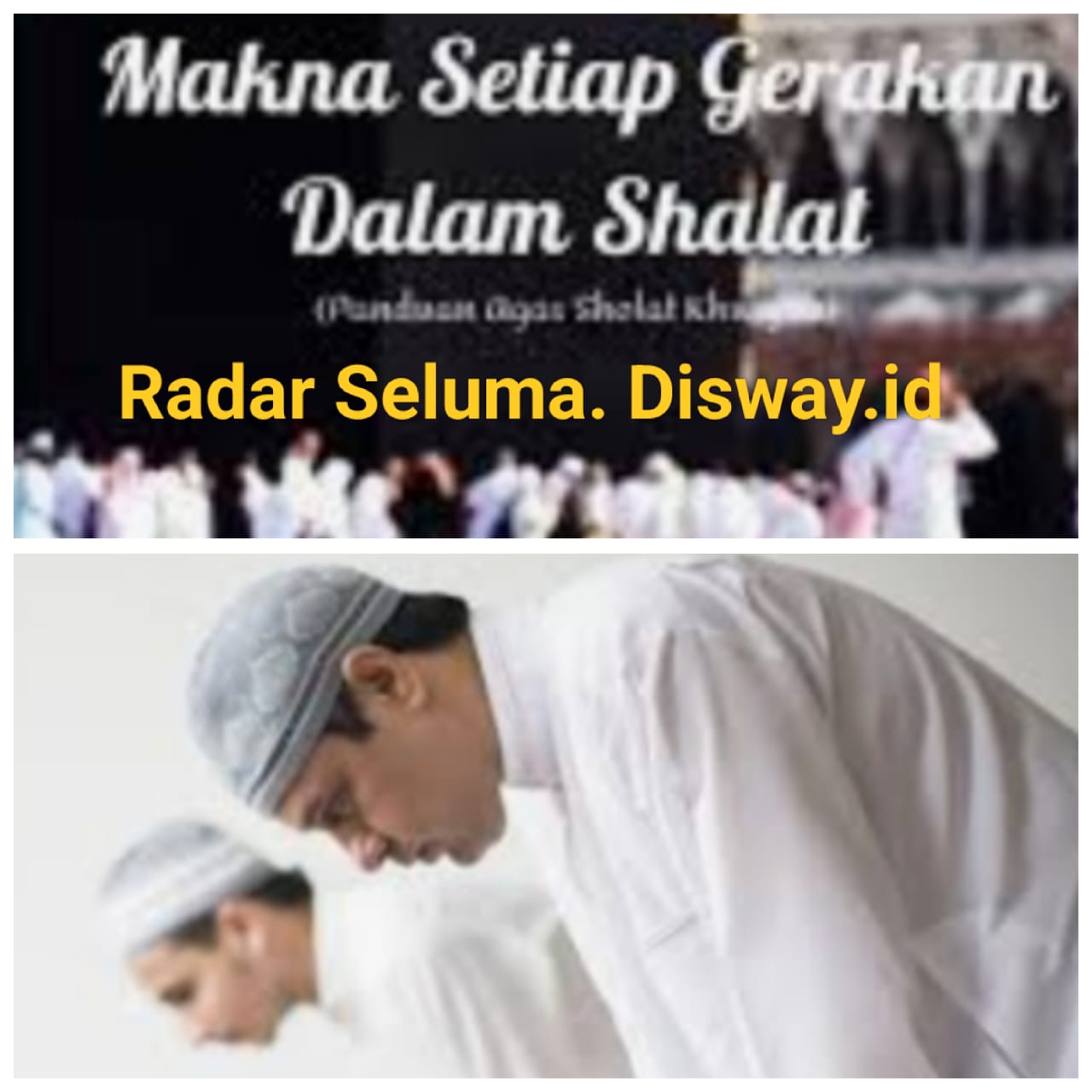 Setiap Gerakan Sholat dan Bacaannya Memiliki Hikmah Yang Terkandung 