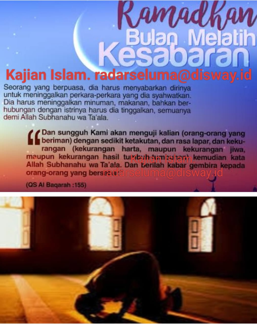 Berpuasa Ramadhan Itu Bulan Pendidikan Kesabaran & Puasa Adalah Setengah dari Kesabaran.