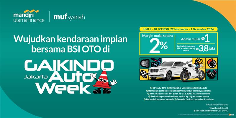 Ada Promo Special BSI di Event Gaikindo Jakarta Auto Week (GJAW) 2024