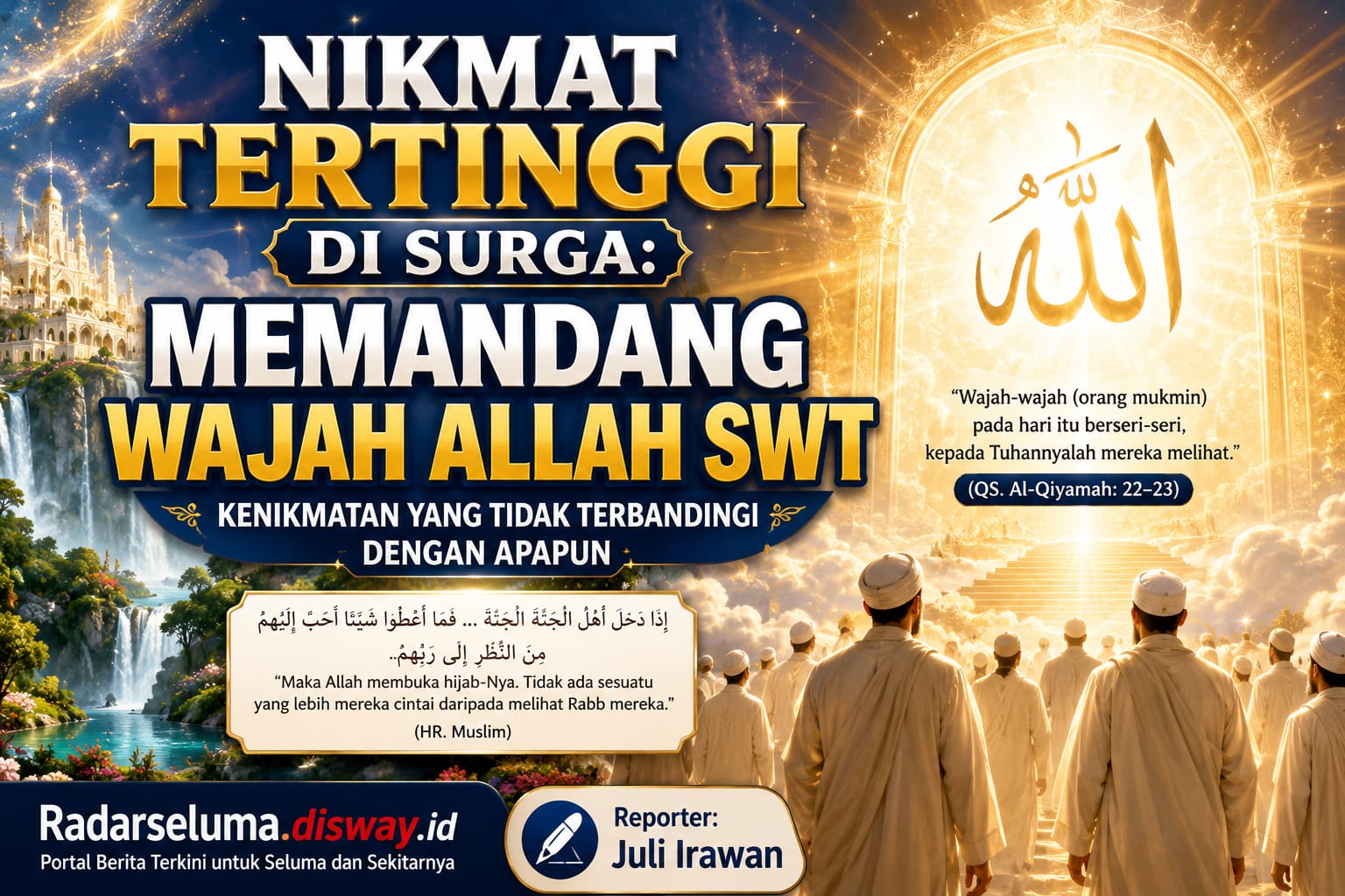 Nikmat Tertinggi di Surga: Memandang Wajah Allah SWT yang Maha Mulia