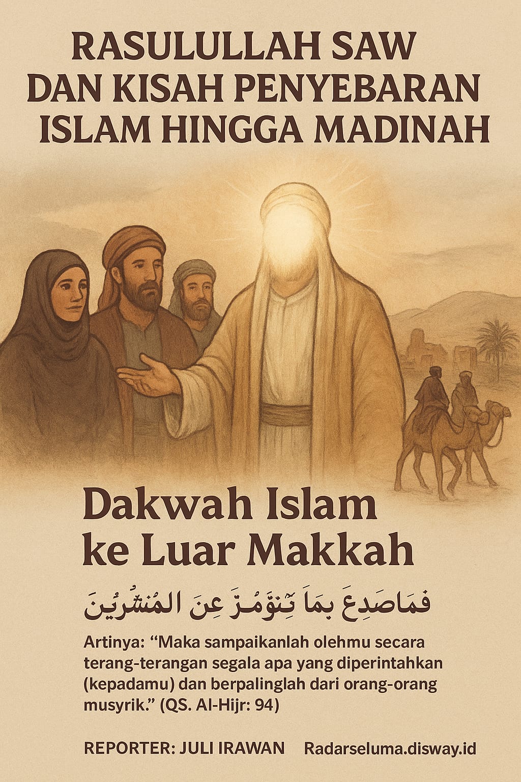 Rasulullah SAW dan Kisah Penyebaran Islam hingga Madinah