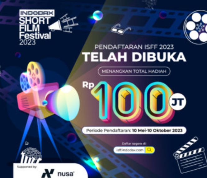  Pendaftaran INDODAX Short Film Festival (ISFF) 2023! Hadiahnya 100 Juta