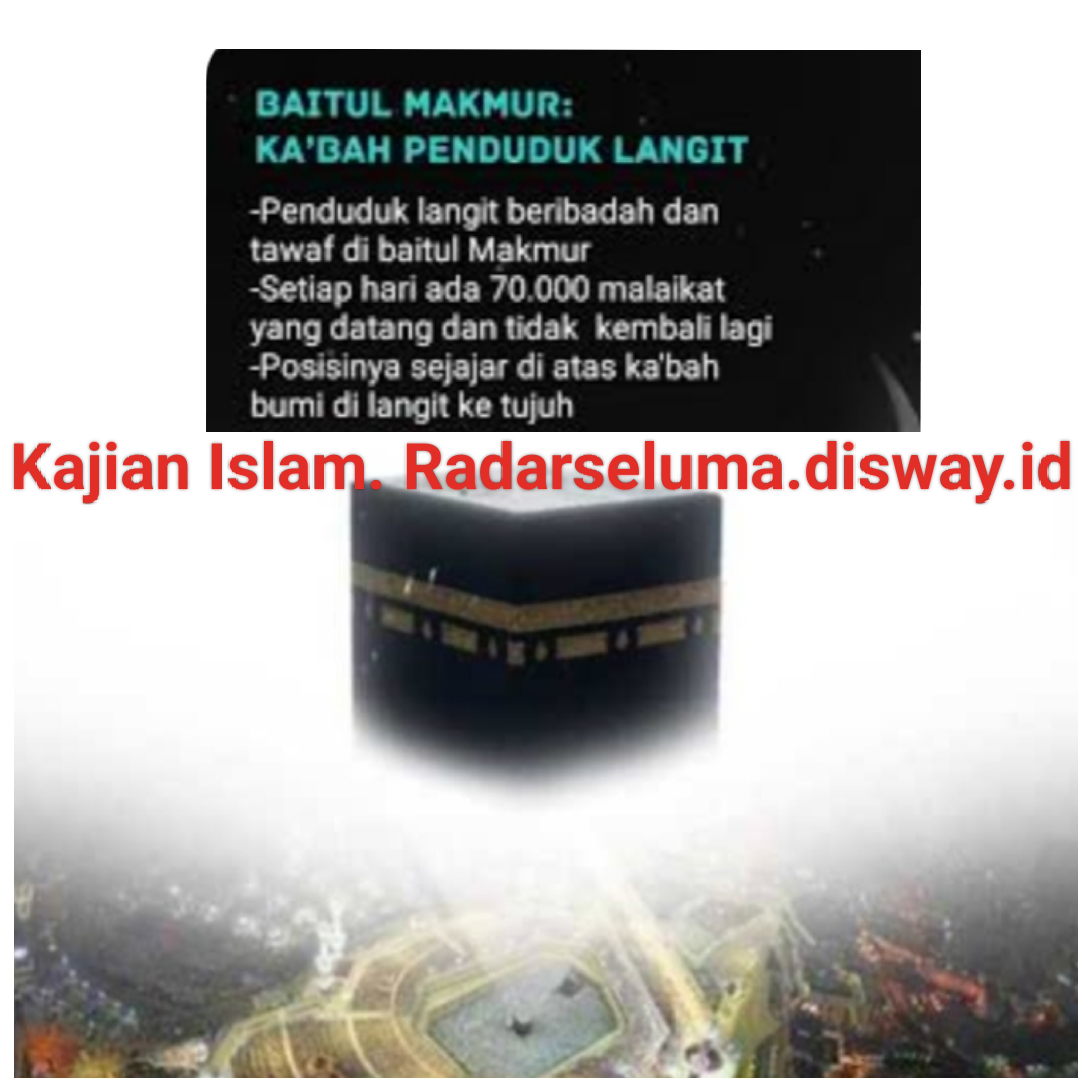  Ternyata Ka'bah Ada Dua di Alam Semesta Ini, Berikut Penjelasannya.