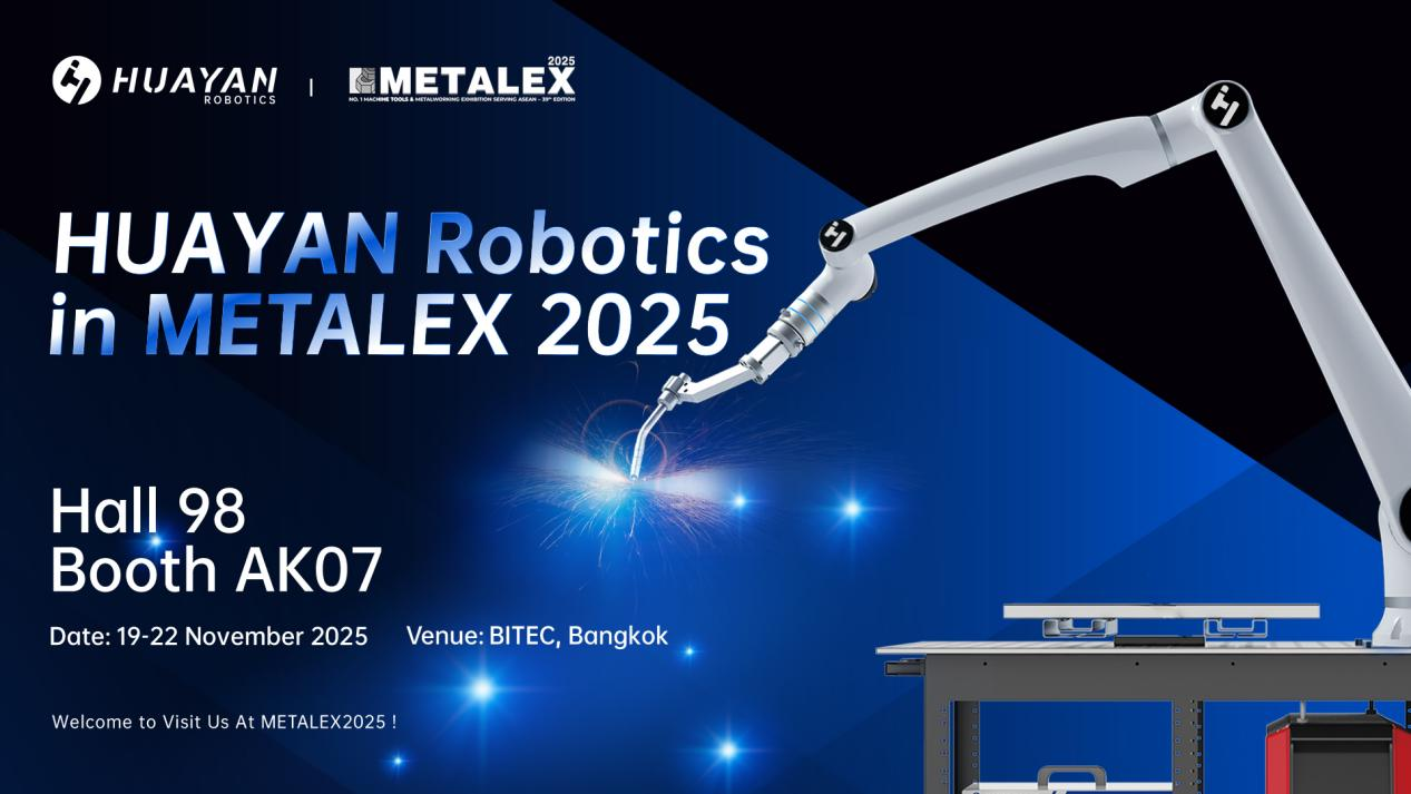Huayan Robotics Ajang Pameran Robot Kolaboratif Canggih di METALEX 2025  Bangkok