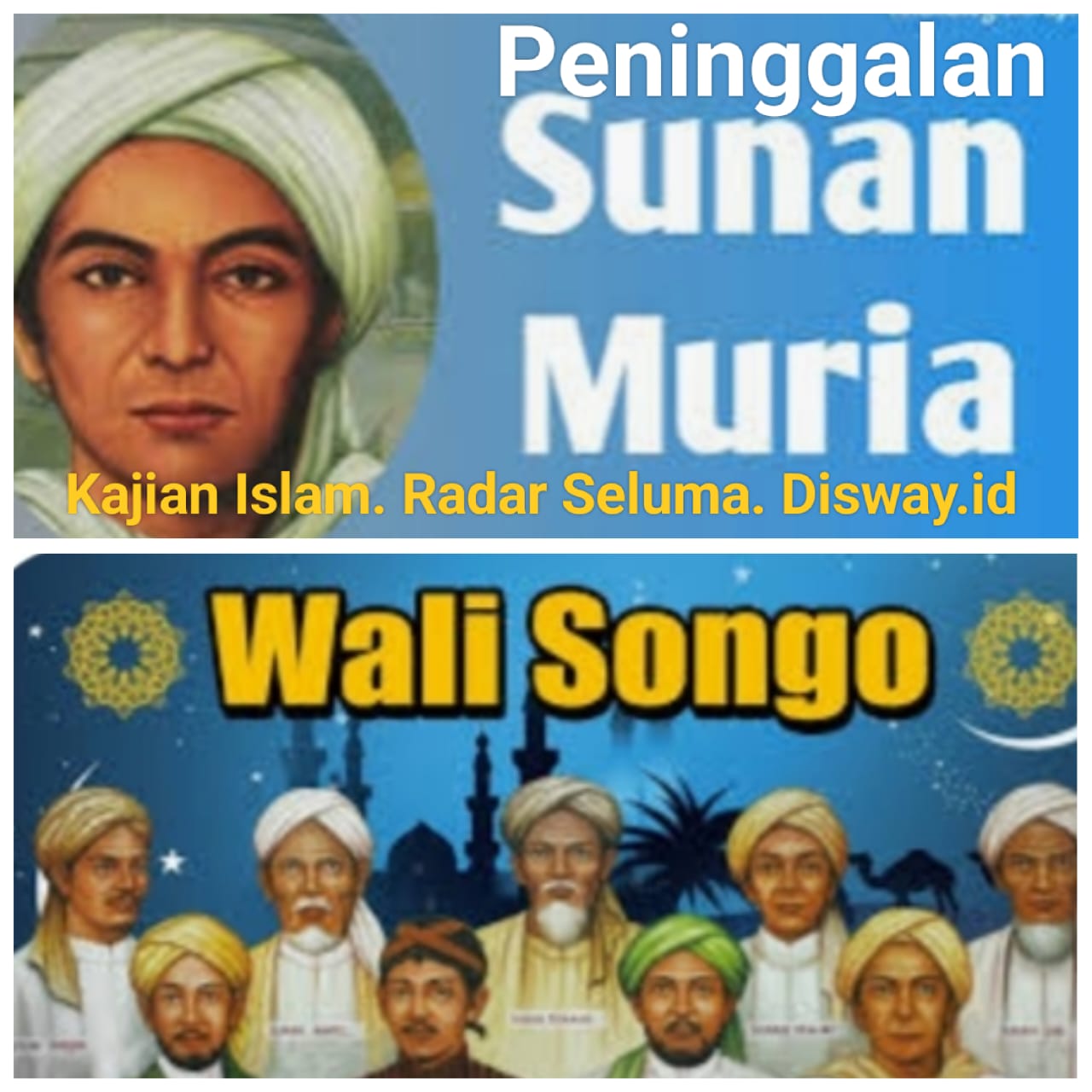 Kisah Wali Songo Penyebar Agama Islam di Pulau Jawa Part Tujuh