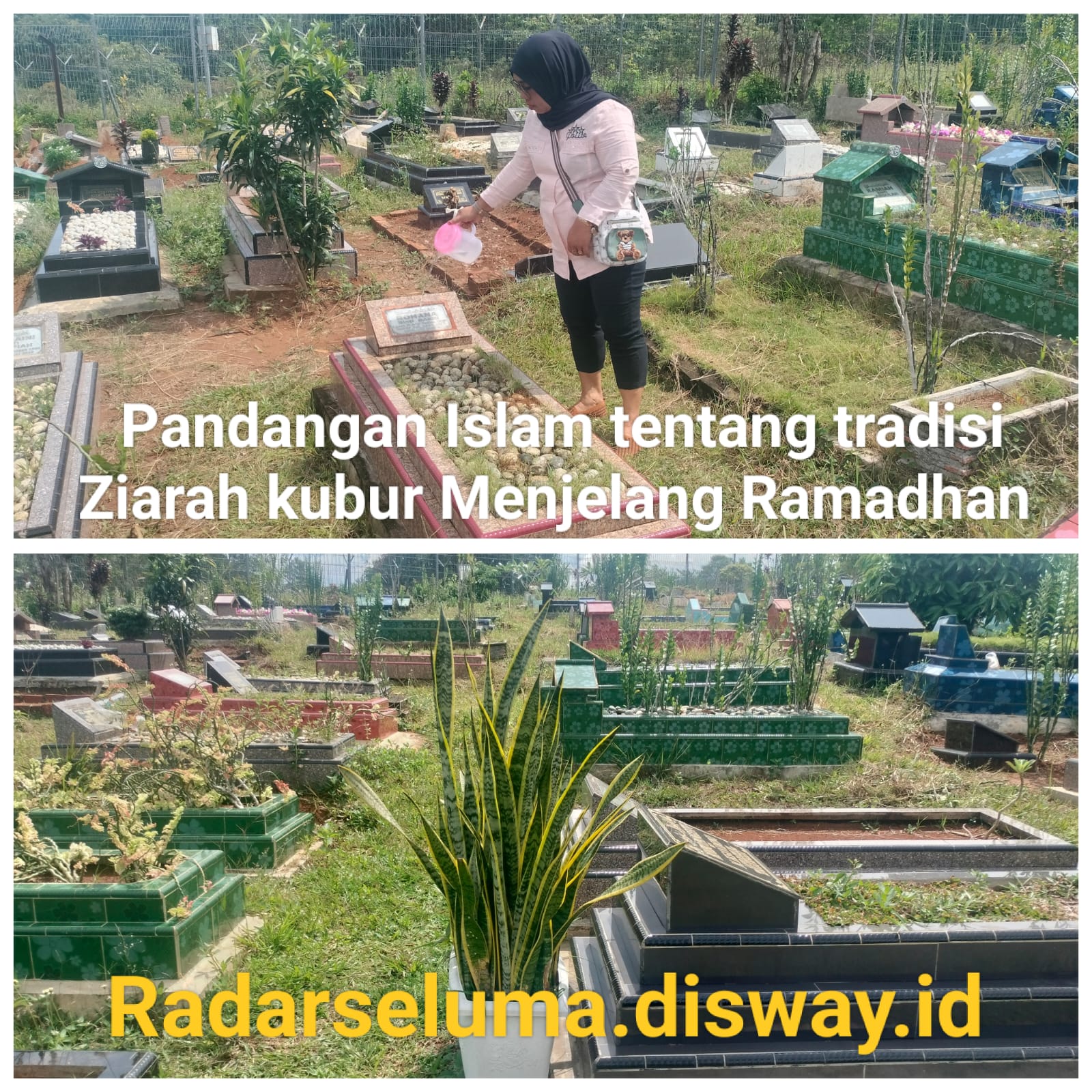 Pandangan Islam Tentang Tradisi Ziarah Kubur Menjelang Ramadhan 