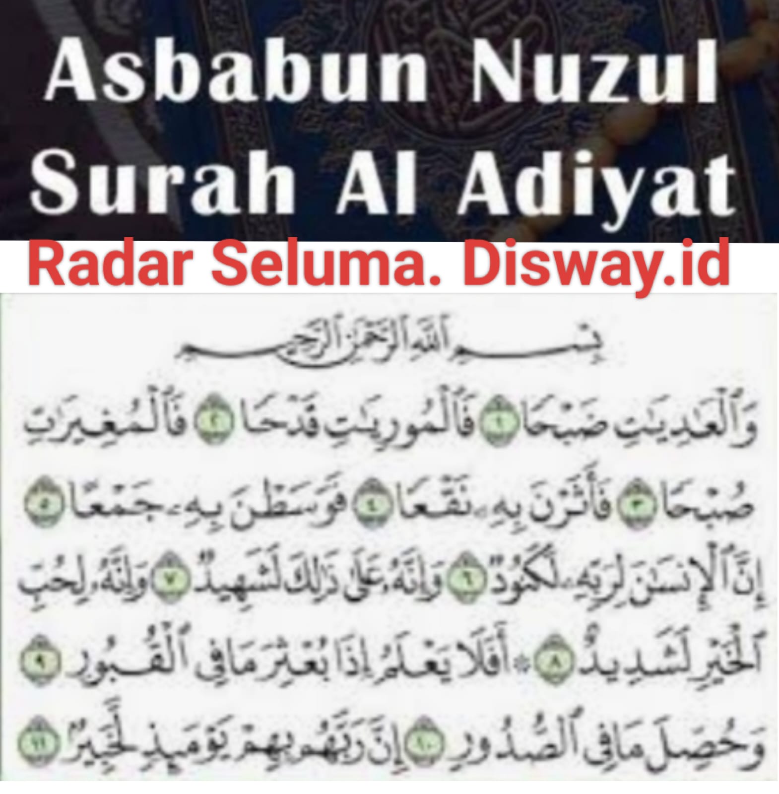 Inilah Penjelasan Asbabun Nuzul Surah Al-Adiyat