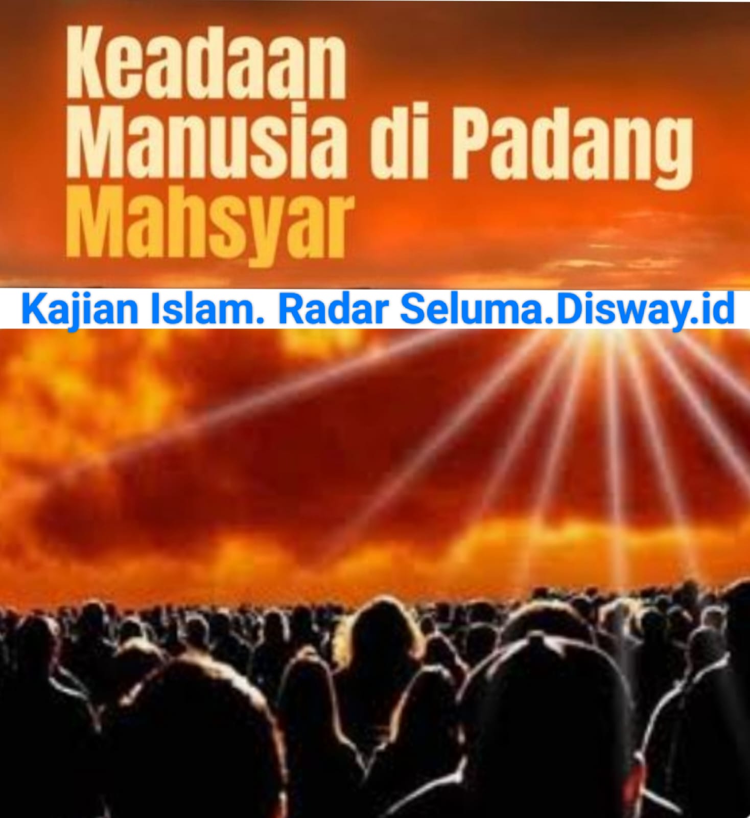   Ini 10 Orang Golongan di Padang Mahsyar Sungguh Mengerikan Nomor 7 Sangat Mengerikan.