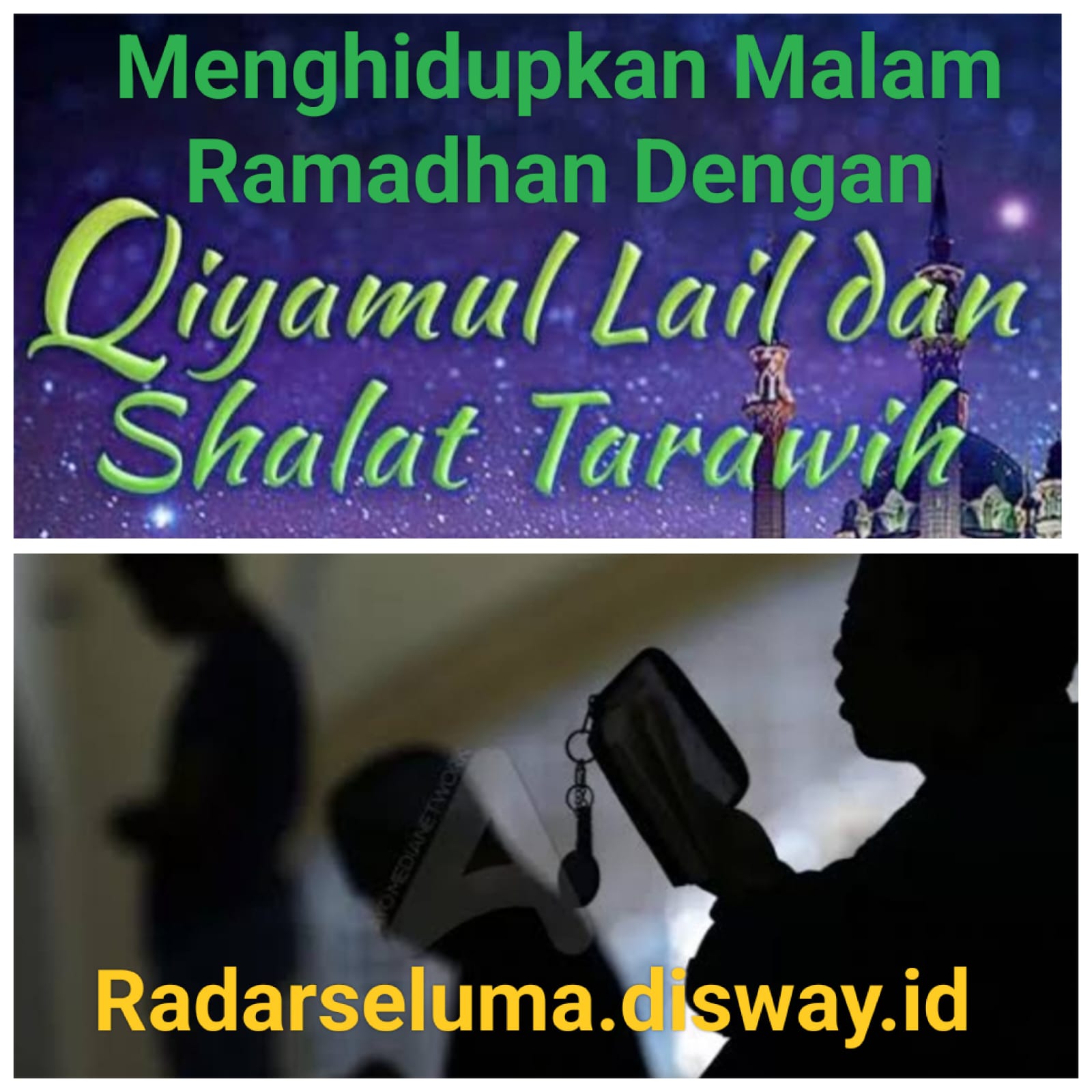 Menghidupkan Malam Ramadhan Dengan Qiyamul Lail
