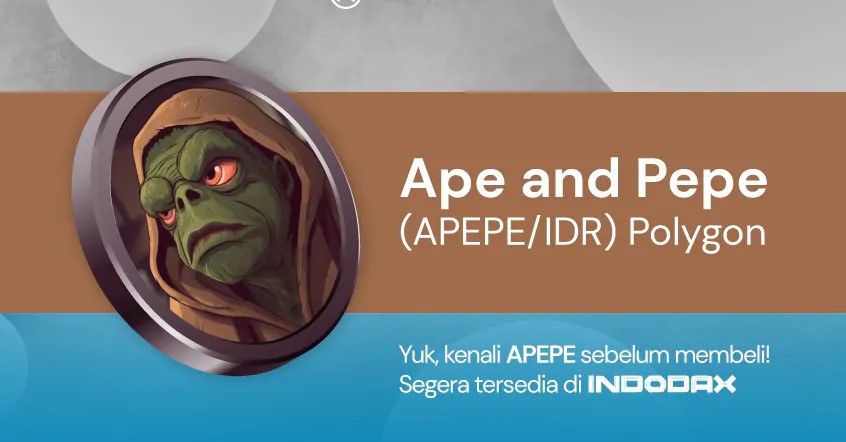 LIsting di Indodax, Ape and Pepe (APEPE) Sudah Bisa Dibeli!