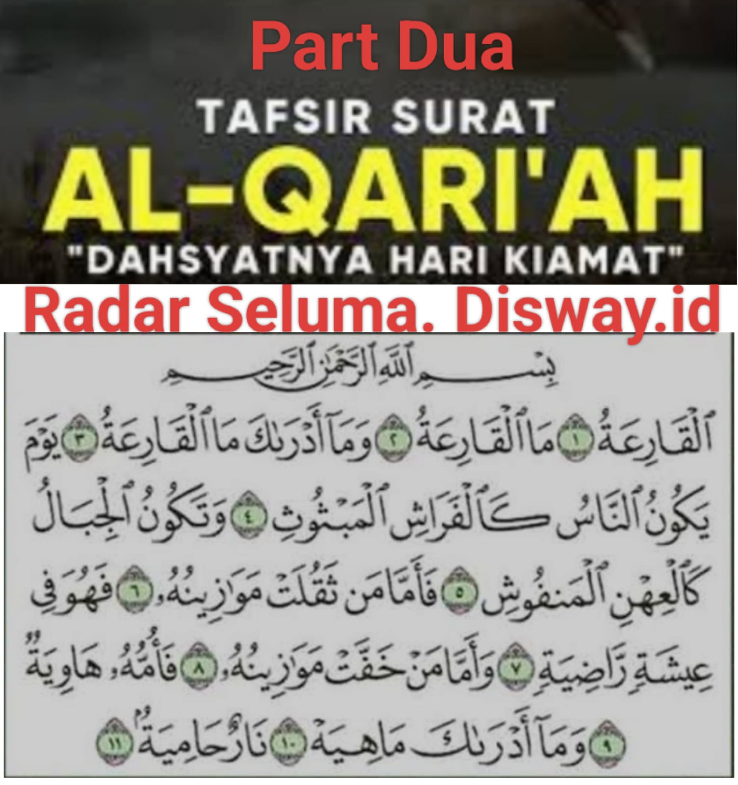 Inilah Penjelasan Tafsir Surat Al Qari’ah Part Dua 