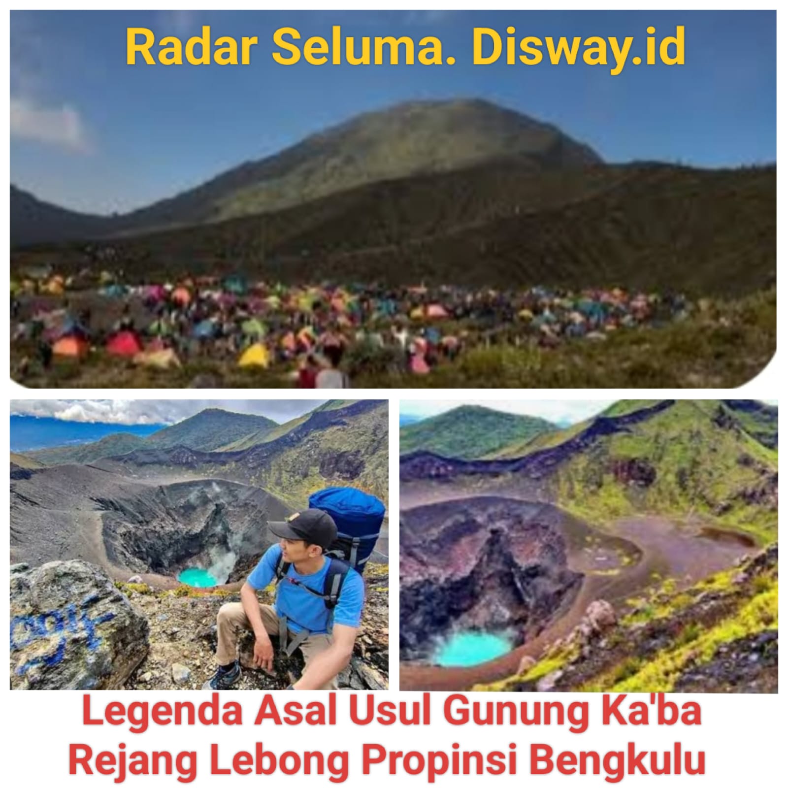 Asal usul Gunung Ka'ba Legenda Tanah Bengkulu 