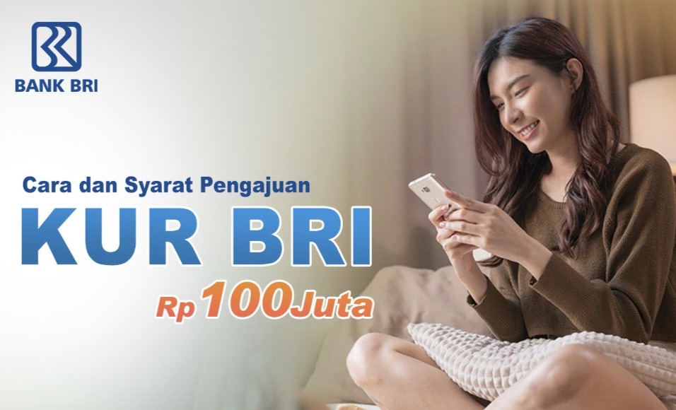 Pinjaman Online KUR BRI Rp 100 Juta Tanpa Ribet