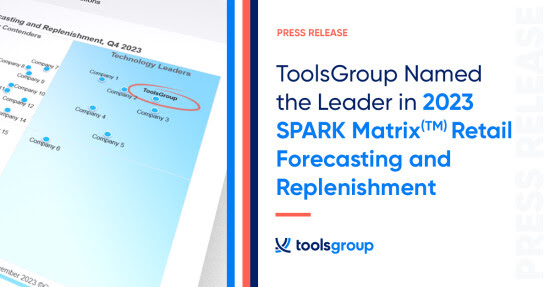  ToolsGroup Diposisikan sebagai Pemimpin dalam Matriks SPARK untuk Peramalan dan Pengisian Ritel