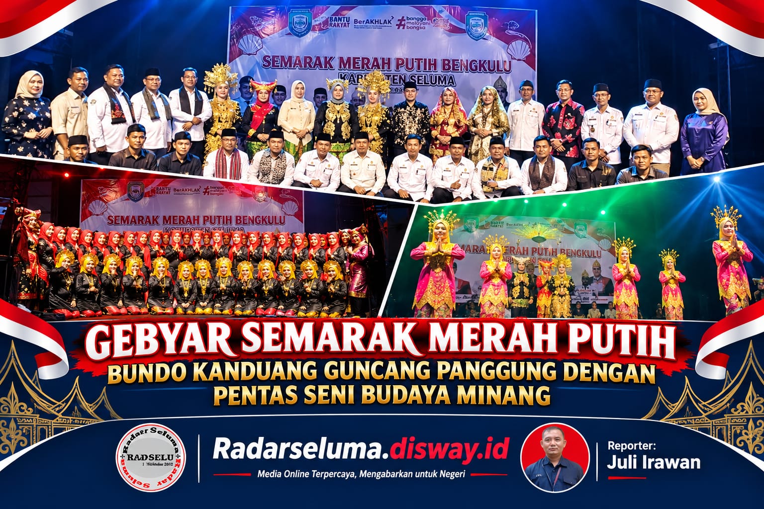 Gebyar Semarak Merah Putih, Bundo Kanduang Guncang Panggung dengan Pentas Seni Budaya Minang di Seluma