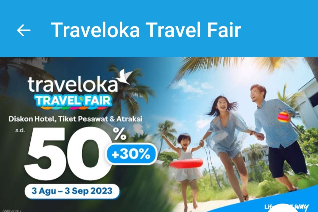 Ada Diskon 50%+30 % di Traveloka! Jangan Terlewatkan, Terakhir 3 September