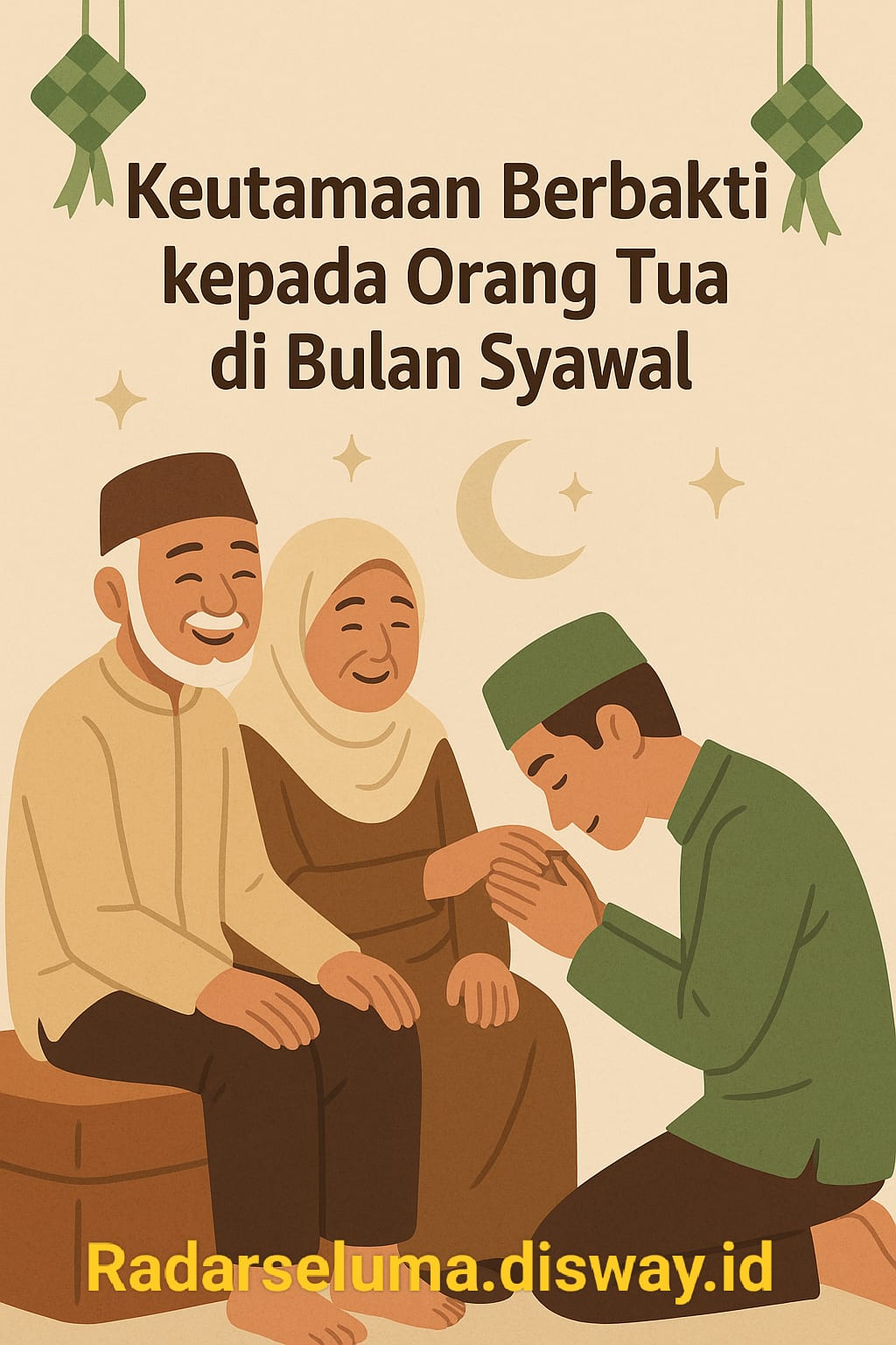 Keutamaan Berbakti kepada Orang Tua di Bulan Syawal
