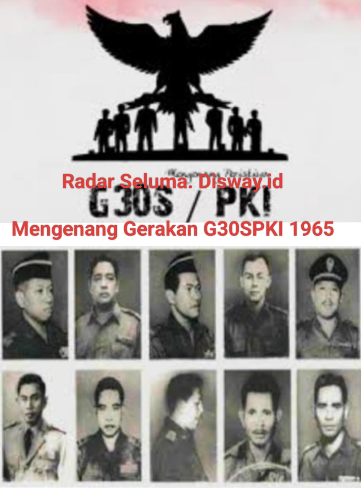 Mengenang Sejarah Peristiwa G30S PKI