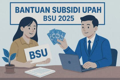 BSU Rp600.000 Cair Juni 2025: Syarat Penerima, Jadwal Pencairan, dan Insentif Tambahan untuk Pekerja