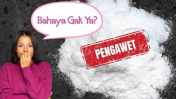 5 Dampak Fatal Bagi Kesehatan Akibat Konsumsi Makanan Mengandung Bahan Pengawet!