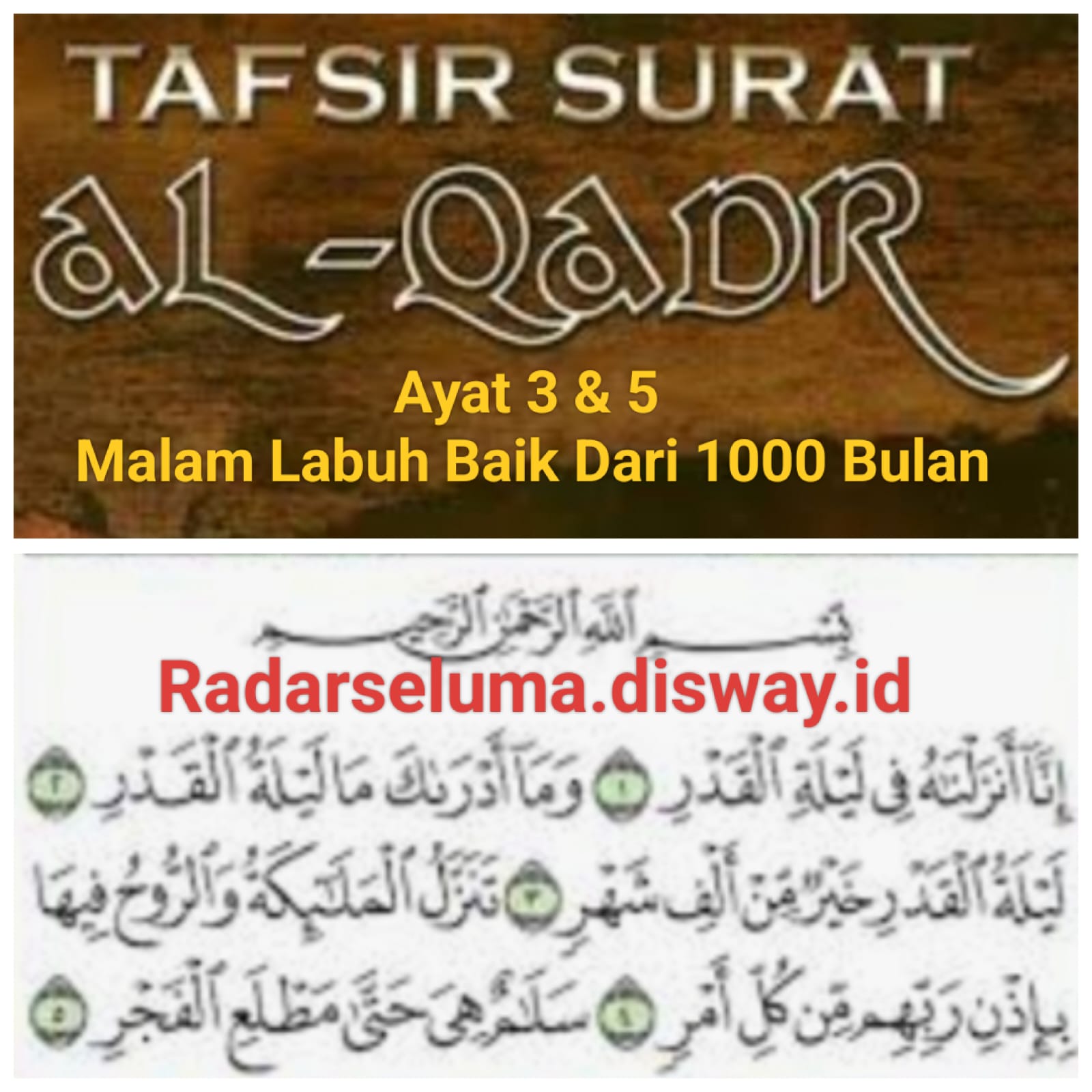 Tafsir Ayat 3 & 5  Surat Al Qadr Yang Berarti Malam Lailatul Qadar Part Dua