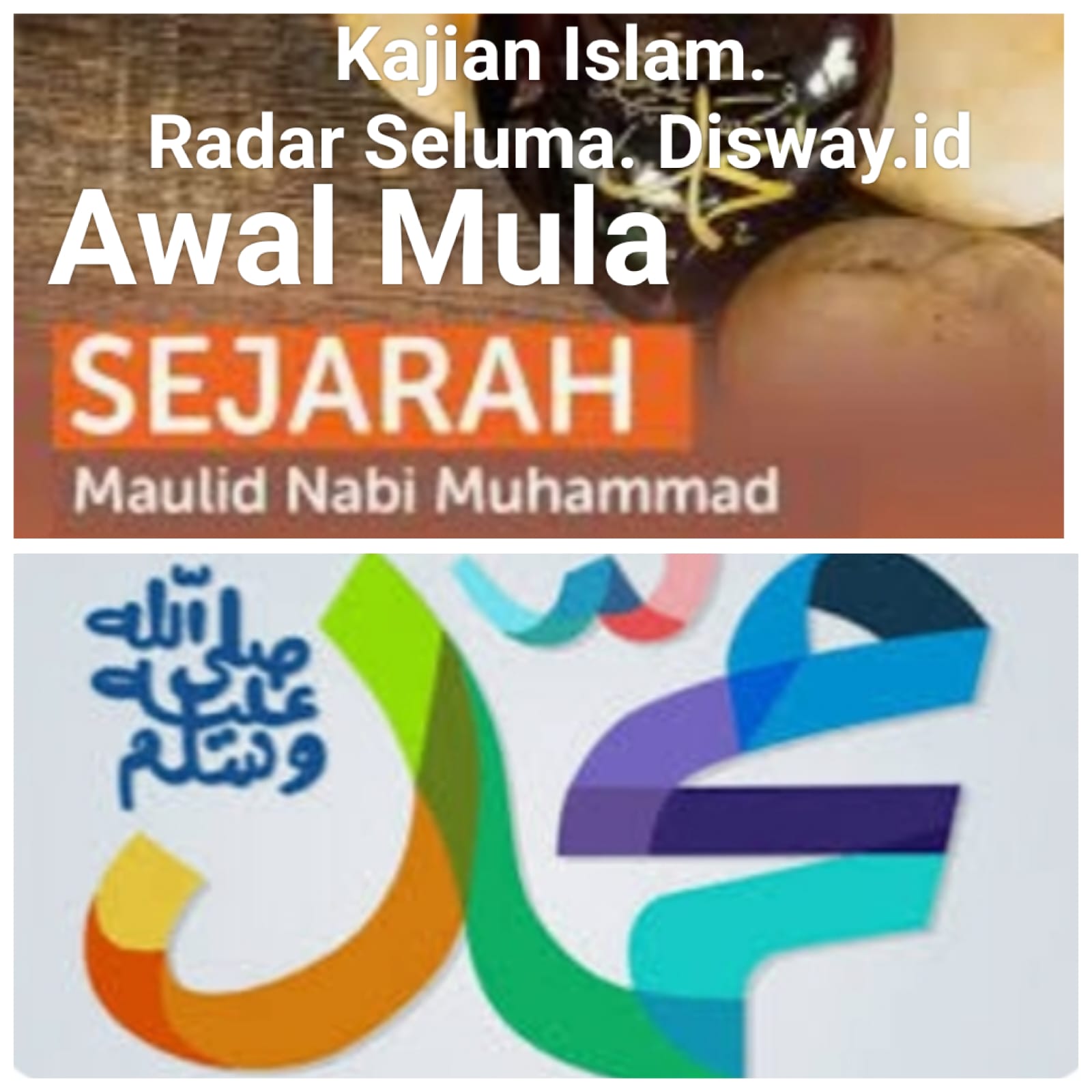 Inilah Awal Mula Sejarah Peringan Maulid Nabi, Siapa Yang Pertama Kali Melaksanakan nya..?? Yuk Simak