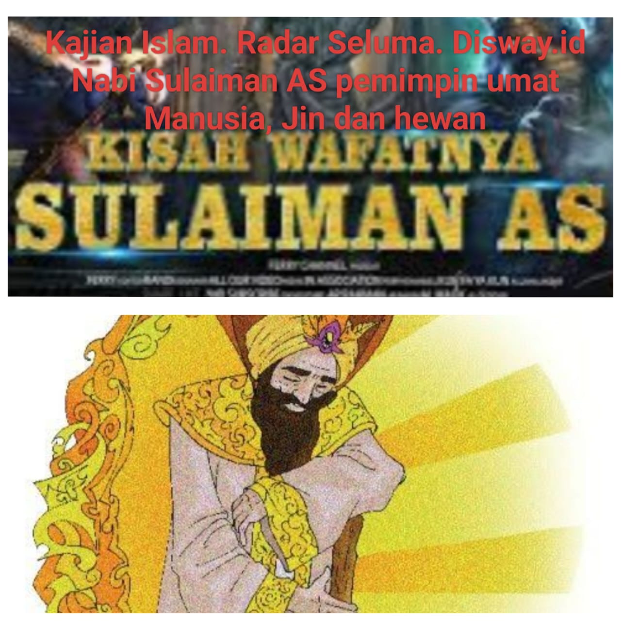 Kisah Wafatnya Nabi Sulaiman AS Part Empat