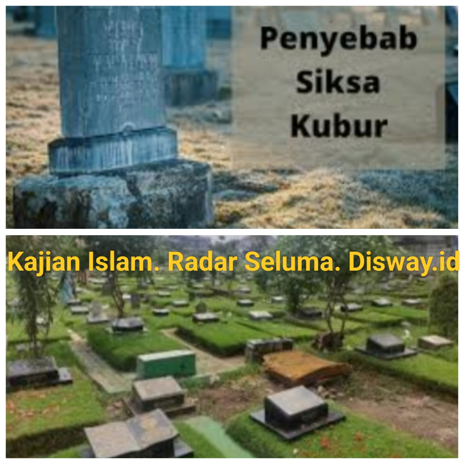 5 Penyebab Siksa Kubur, Ternyata Ini Banyak Kita Di Lakukan Dalam Kehidupan, Berikut Penjelasannya.