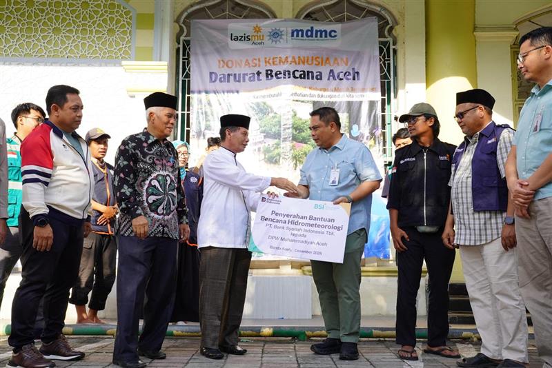   BSI Gandeng Muhammadiyah, Percepat Penyaluran Bantuan untuk Korban Bencana di Aceh