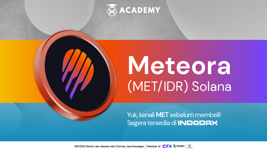 Token Meteora (MET) Hadir di INDODAX, Bisa Trx