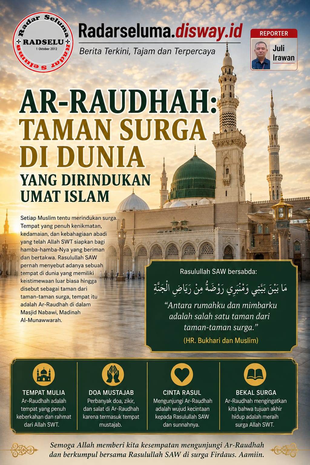 AR-RAUDHAH: Taman Surga di Dunia yang Dirindukan Umat Islam